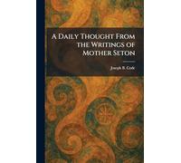 A Daily Thought From the Writings of Mother Seton