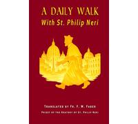 A Daily Walk with St. Philip Neri