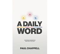 A Daily Word: 366 Scriptural Devotions for Growing Christians