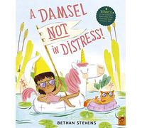 A Damsel Not in Distress!: (Illustrated Edition)