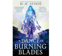 A Dance of Burning Blades