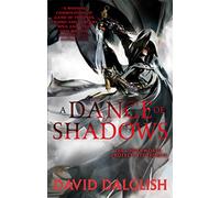 A Dance of Shadows: Book 4 of Shadowdance