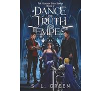 A Dance of Truth and Tempest (The Golden Stem Series)