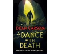 A Dance with Death: 4 (The Nick Hunter Vigilante Thriller Series)