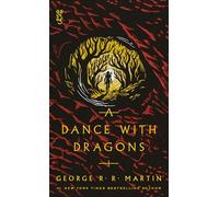 A Dance with Dragons: A Song of Ice and Fire: Book Five: 5