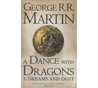A Dance With Dragons: Part 1 Dreams and Dust (A Song of Ice and Fire, Book 5) by George R. R. Martin (2012-03-15)