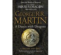 A Dance with Dragons: Dreams and Dust (a Song of Ice and Fire, Book 5) Part 1
