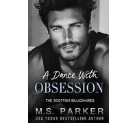 A Dance with Obsession (The Scottish Billionaires)