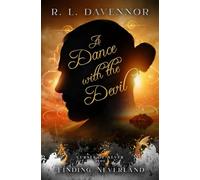 A Dance with the Devil: A Curses of Never Prequel: 0
