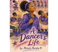A Dancer's Life: 2026 (Memphis Parks Literacy Guild 2026)