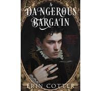 A Dangerous Bargain