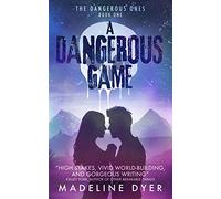 A Dangerous Game: 1 (Untamed Series)