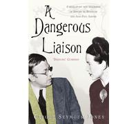 A Dangerous Liaison