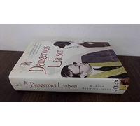 A Dangerous Liaison
