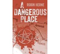A Dangerous Place