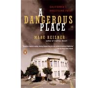 A Dangerous Place: California's Unsettling Fate