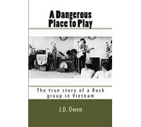 A Dangerous Place to Play