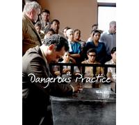 A Dangerous Practice