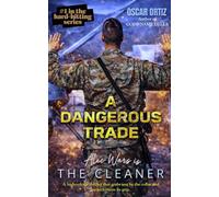 A DANGEROUS TRADE: The Cleaner