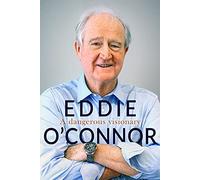 A Dangerous Visionary