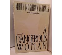 A Dangerous Woman