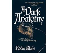 A Dark Anatomy (Cragg & Fidelis)