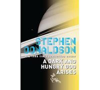 A Dark and Hungry God Arises: The Gap Cycle 3