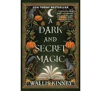 A Dark and Secret Magic - 9798892423298