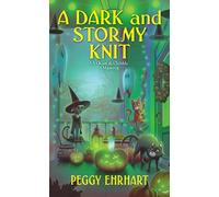 A Dark and Stormy Knit (Knit & Nibble Mystery)