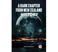 A Dark Chapter from New Zealand History