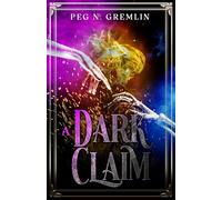 A Dark Claim (A Reapers Oath)
