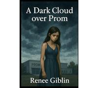 A Dark Cloud over Prom
