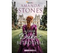 A Dark Duke’s Betrothal: A Historical Regency Romance Novel (Bargain Brides)