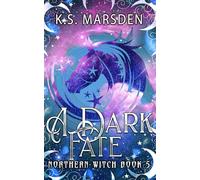 A Dark Fate: 5 (Northern Witch)