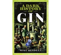A Dark History of Gin