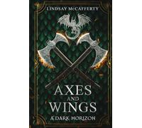 A Dark Horizon (Axes and Wings)