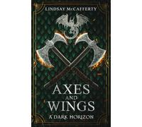 A Dark Horizon (Axes and Wings)