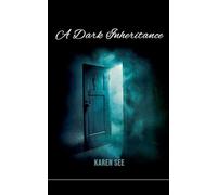 A Dark Inheritance