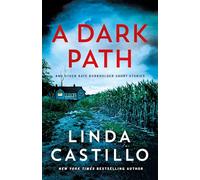 A Dark Path: And Other Kate Burkholder Short Stories