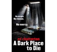 A Dark Place to Die