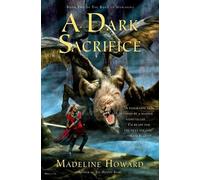 A Dark Sacrifice: Book Two of the Rune of Unmaking by Madeline Howard (English)