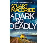A Dark So Deadly: A standalone crime thriller from the No.1 Sunday Times bestselling author