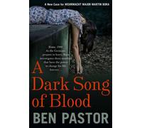A Dark Song of Blood: (Martin Bora)