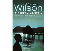 A DARKENING STAIN: A Hard-Boiled Noir Thriller of Mafia Revenge and Deadly Deception