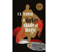 A Darker Shade of Magic: Collector's Edition