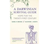 A Darwinian Survival Guide : Hope for the Twenty-First Century