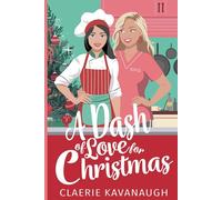 A Dash of Love For Christmas: A Sapphic Secret Celebrity Holiday Romance (You've Got a Match)