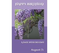 A Date With Destiny: August 21