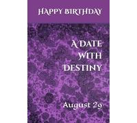 A Date With Destiny: August 29