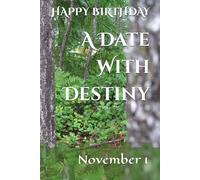 A Date With Destiny: November 1